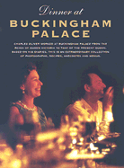 Dinner at Buckingham Palace