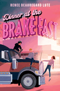 Dinner at the Brake Fast