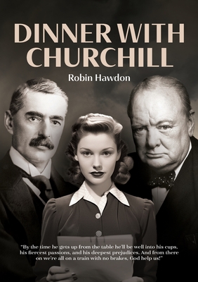 Dinner with Churchill - Hawdon, Robin