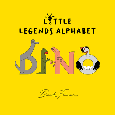 Dino Little Legends Alphabet - Legends, Alphabet (Creator)