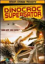 Dinocroc vs. Supergator