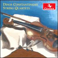 Dinos Constantinides: String Quartets - Nevsky String Quartet; Sinfonietta String Quartet; Valcour String Quartet