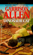 Dinosaur Cat - Allen, Garrison, and Garrison, Allen