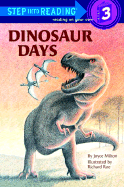 Dinosaur Days - Rosenbloom, Joseph, and Milton, Joyce, and Roe, Richard (Photographer)