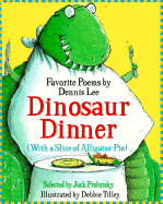 Dinosaur Dinner with a Slice of Alligator Pie