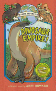 Dinosaur Empire!: Journey Through the Mesozoic Era