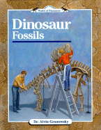Dinosaur Fossils - Granowsky, Alvin