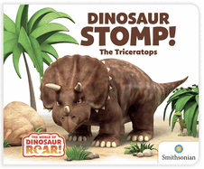 Dinosaur Stomp!: The Triceratops