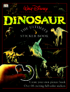 Dinosaur: Ultimate Sticker Book - John, David, and Browne, Kim (Designer), and Harvey, Guy (Designer)