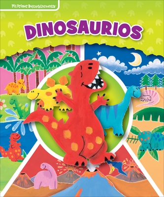 Dinosaurios (Dinosaurs): Mi Primer Busca Y Encuentra (First Look and Find) - Rothberg, J L, and Wojtowycz, David (Illustrator), and Hern�ndez, Claudia (Translated by)