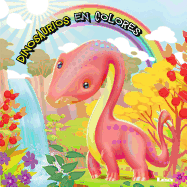 Dinosaurios En Colores
