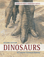 Dinosaurs: A Concise Natural History