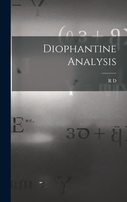 Diophantine Analysis - Carmichael, R D 1879-1967