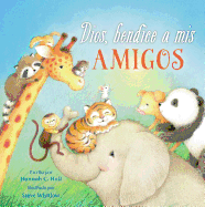Dios, Bendice a MIS Amigos