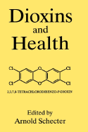 Dioxins and Health