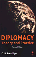 Diplomacy, Second Edition: Theory and Practice
