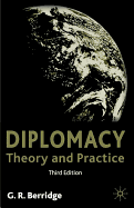 Diplomacy: Theory and Practice