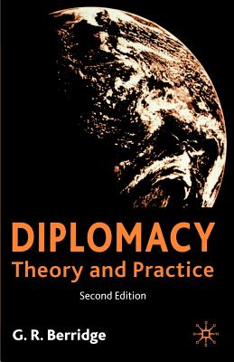 Diplomacy - Berridge, Geoffrey R, and Berridge, Geoff