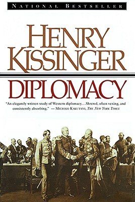 Diplomacy - Kissinger, Henry