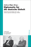 Diplomatie F?r Die Deutsche Einheit