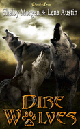 Dire Wolves