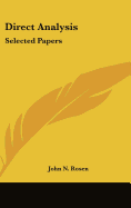 Direct Analysis: Selected Papers