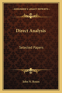 Direct Analysis: Selected Papers