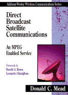 Direct Broadcast Satellite Communications: An MPEG Enabled Service