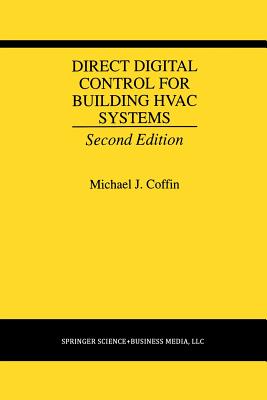 Direct Digital Control for Building HVAC Systems - Coffin, Michael J