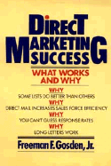 Direct Marketing Success: What Works and Why