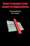 Direct Transistor-Level Layout for Digital Blocks