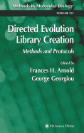 Directed Evolution Library Creation: Methods and Protocols