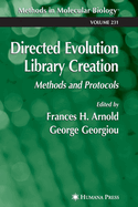 Directed Evolution Library Creation: Methods and Protocols