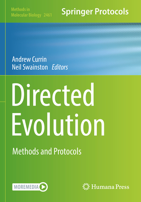 Directed Evolution: Methods and Protocols - Currin, Andrew (Editor), and Swainston, Neil (Editor)