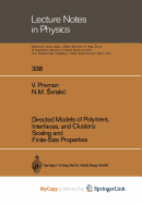 Directed Models of Polymers, Interfaces, and Clusters: Scaling and Finite-Size Properties