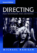 Directing: Film Techniques and Aesthetics