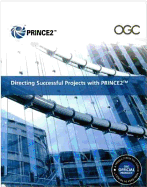 Directing Successful Projects with Prince2[[ 2009 Edition Manual