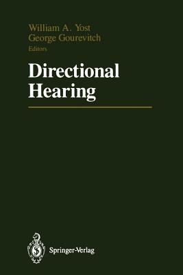 Directional Hearing - Yost, William A (Editor), and Gourevitch, George (Editor)