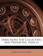 Directions for Collecting and Preserving Insects
