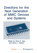 Directions for the Next Generation of MMIC Devices and Systems
