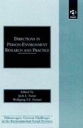 Directions in Person-Environment Research and Practice