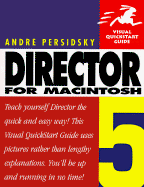 Director 5 for Macintosh: Visual QuickStart Guide