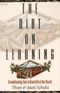 Dirt on Learning