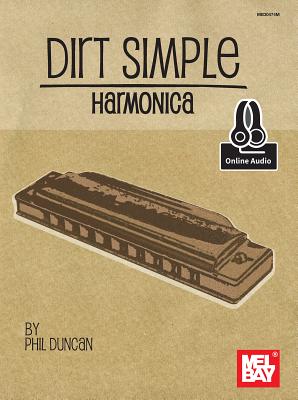 Dirt Simple Harmonica - Phil Duncan