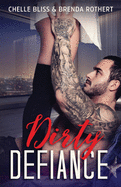Dirty Defiance