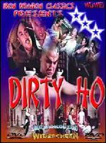 Dirty Ho