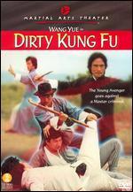 Dirty Kung Fu