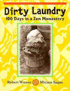 Dirty Laundry: 100 Days in a Zen Monastery