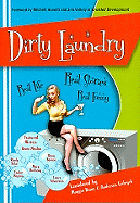 Dirty Laundry: Real Life. Real Stories. Real Funny.
