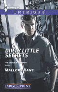 Dirty Little Secrets
